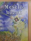 Kovács Zoltán Vilmos - Mesélő házak (dedikált példány) [antikvár]