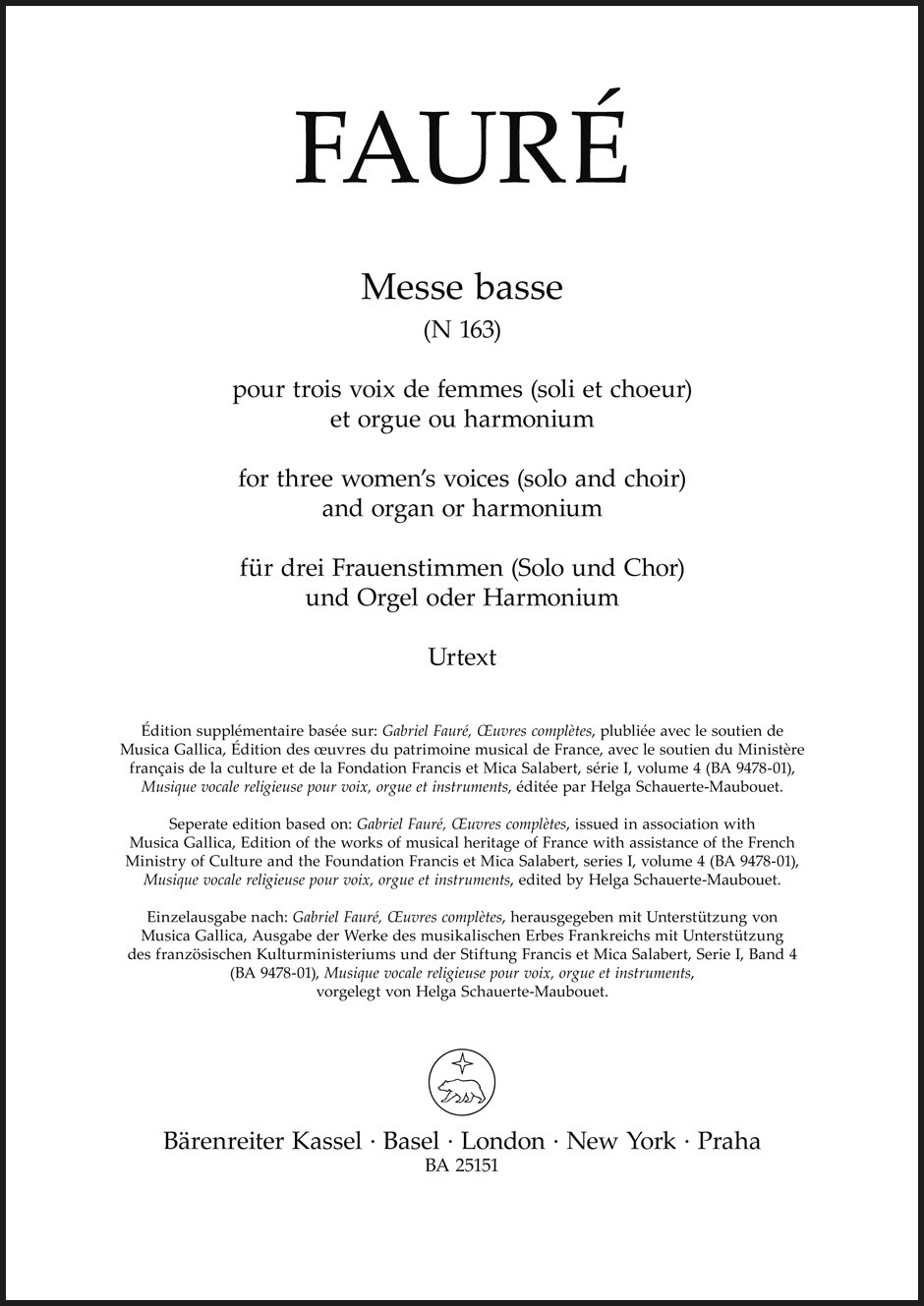 FAURÉ - MESSE BASSE (N 163) FOR THREE FEMALE VOICES (SOLO AND CHOIR), AND ORGAN OR HARMONIUM