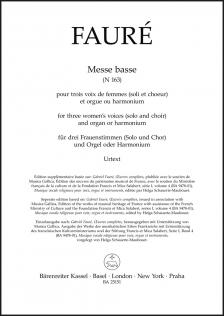 FAURÉ - MESSE BASSE (N 163) FOR THREE FEMALE VOICES (SOLO AND CHOIR), AND ORGAN OR HARMONIUM