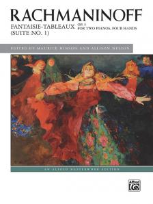 RAHMANYINOV (RACHMANINOV) - FANTASIE-TABLEAUX OP.5 (SUITE NO.1) FOR TWO PIANOS, FOUR HANDS