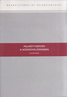 Harangi László, Pordány Sarolta - Felnőttképzés a közművelődésben [antikvár]