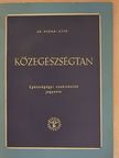 Dr. Rudnai Ottó - Közegészségtan [antikvár]