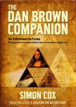 Simon Cox - The Dan Brown Companion: The Truth Behind the Fiction [antikvár]