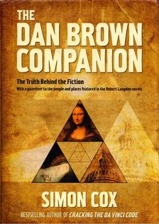 Simon Cox - The Dan Brown Companion: The Truth Behind the Fiction [antikvár]