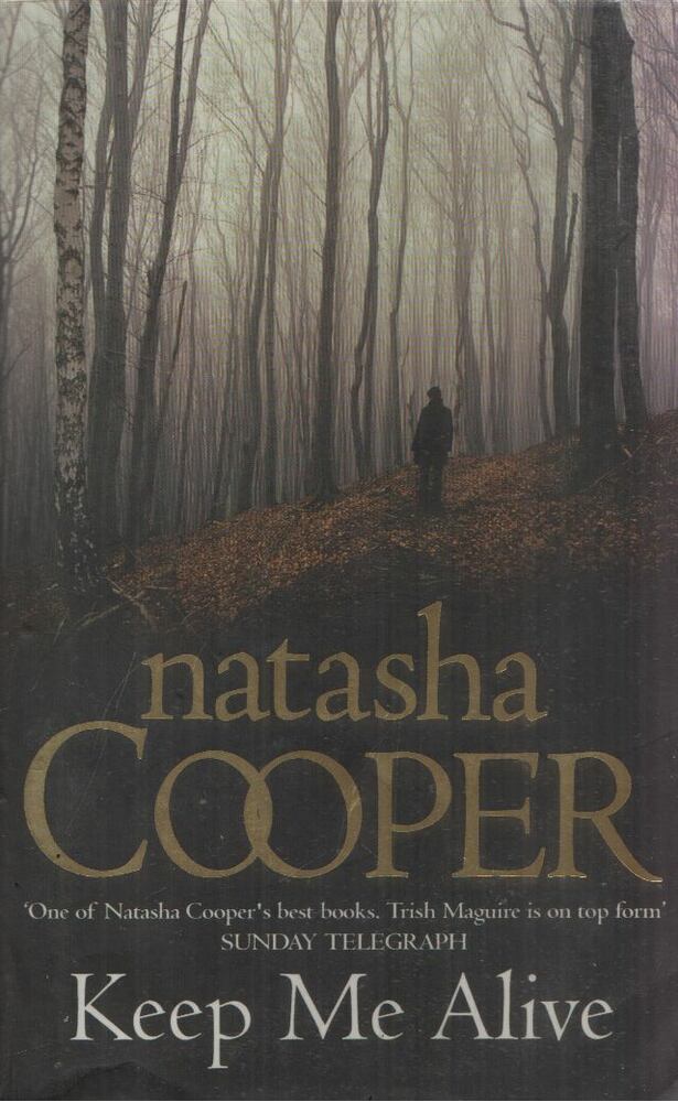 Natasha Cooper - Keep Me Alive [antikvár]