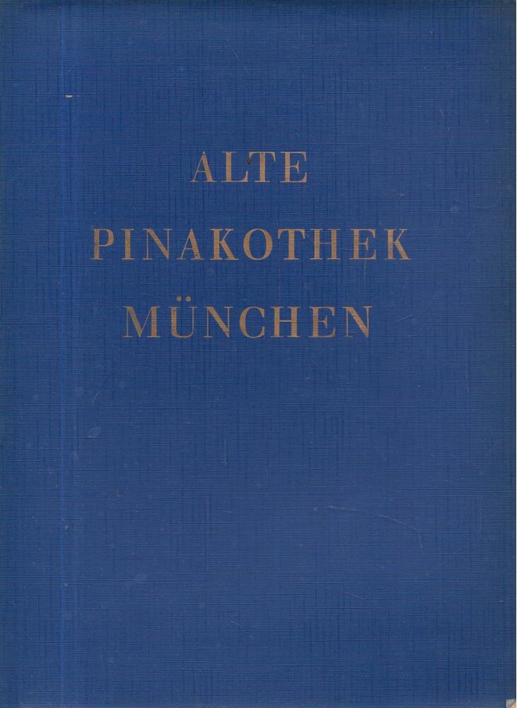 Alte Pinakothek München [antikvár]