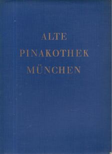 Alte Pinakothek München [antikvár]