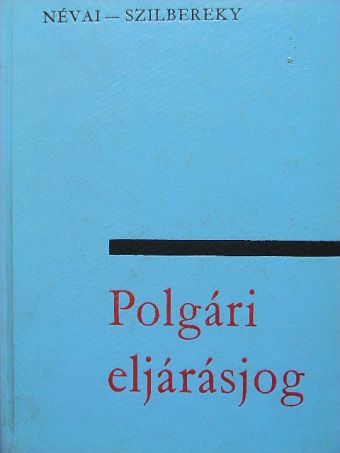 Dr. Névai László - Polgári eljárásjog [antikvár]