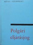 Dr. Névai László - Polgári eljárásjog [antikvár]