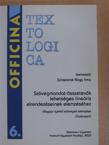 Alberti Gábor - Szövegmondat-összetevők lehetséges lineáris elrendezéseinek elemzéséhez [antikvár]