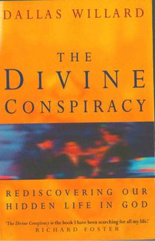 Dallas Willard - The Divine Conspiracy [antikvár]