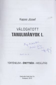 KAPOSI JÓZSEF - Válogatott tanulmányok I. (dedikált) [antikvár]