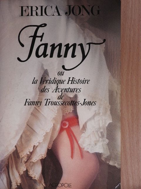 Erica Jong - Fanny [antikvár]