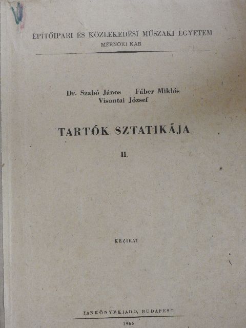 Dr. Szabó János - Tartók sztatikája II. [antikvár]