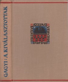Gagyi László - A kiválasztottak [antikvár]