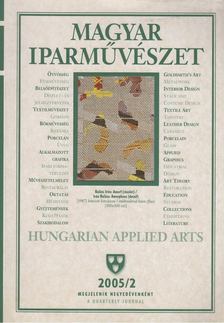 Fekete György - Magyar Iparművészet 2005/2 [antikvár]