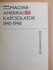 Dr. Várkonyi Péter - Magyar-amerikai kapcsolatok [antikvár]