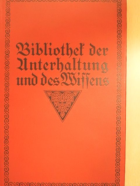 Friedrich Jacobsen - Bibliothek der Unterhaltung und des Wissens 1915/1. (gótbetűs) [antikvár]