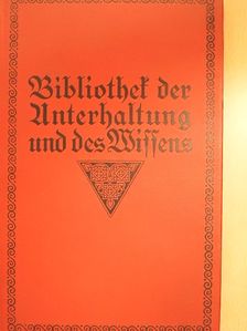 Friedrich Jacobsen - Bibliothek der Unterhaltung und des Wissens 1915/1. (gótbetűs) [antikvár]