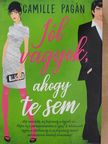 Camille Pagán - Jól vagyok, ahogy te sem [antikvár]