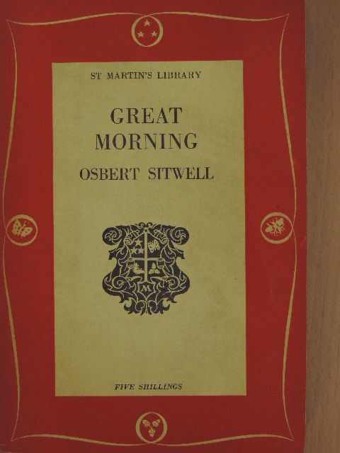 Osbert Sitwell - Great Morning [antikvár]