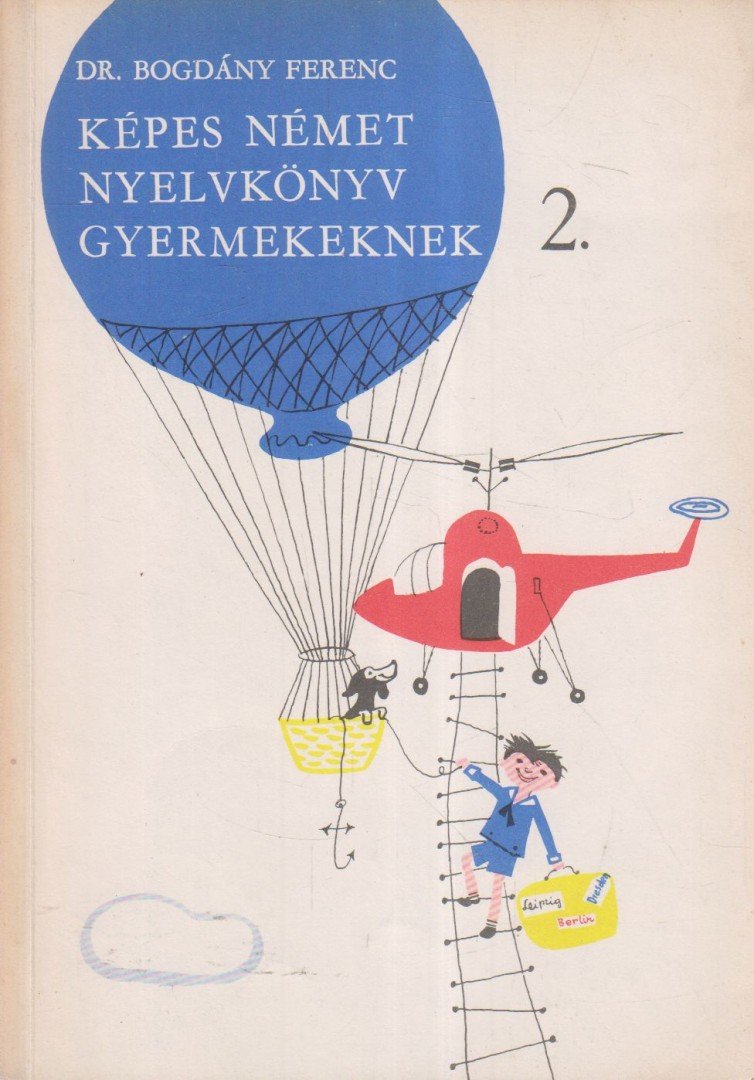 BOGDÁNY FERENC - Képes német nyelvkönyv gyermekeknek 2. [antikvár]