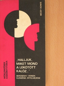 Bécsy Ágnes - "Halljuk, miket mond a lekötött kalóz..." [antikvár]