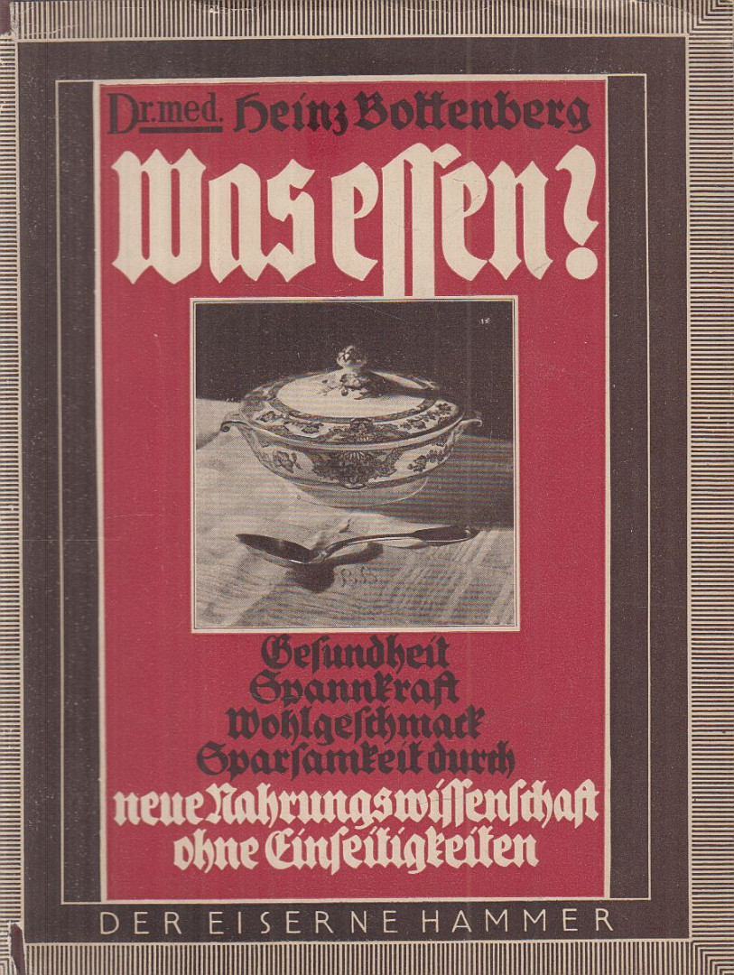Dr. Heinz Bottenberg - Was essen? [antikvár]