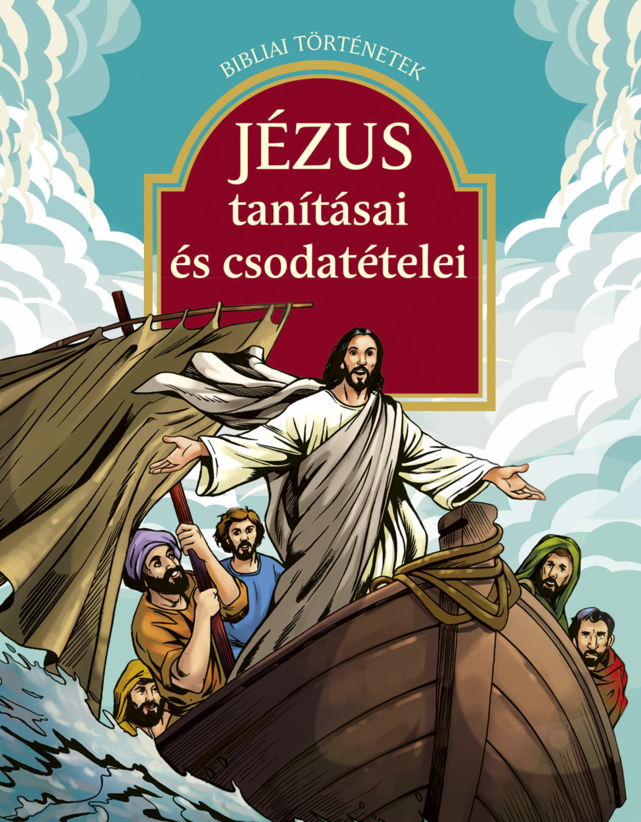 Jézus tanításai és csodatételei
