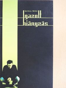 Gerlóczy Márton - Igazolt hiányzás [antikvár]
