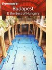 Andrew Princz - Frommer's Budapest & the Best of Hungary [antikvár]