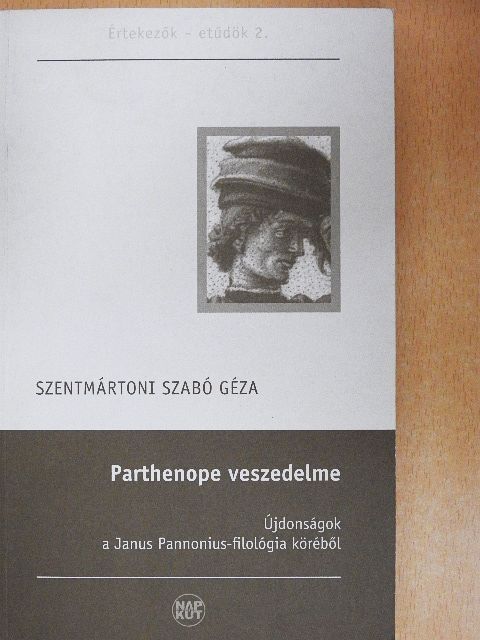 Janus Pannonius - Parthenope veszedelme [antikvár]