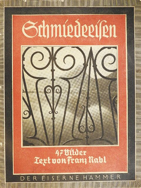 Franz Nabl - Schmiedeeisen (gótbetűs) [antikvár]