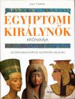 Joyce Tyldesley - Egyiptomi királynők krónikája [antikvár]