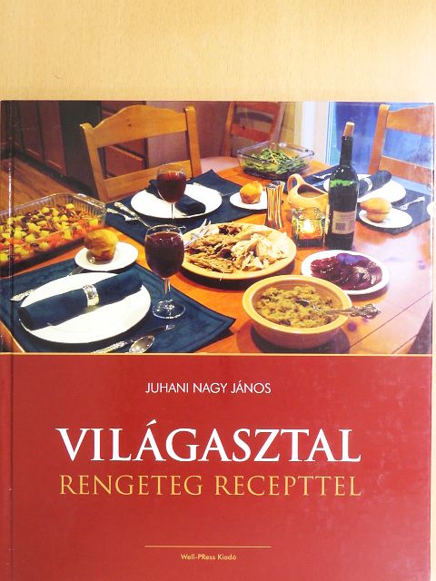 Juhani Nagy János - Világasztal [antikvár]