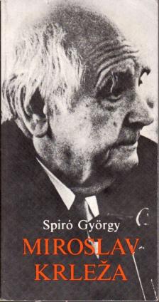 Spiró György - Miroslav Krleza [antikvár]