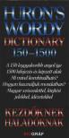 SALAMON GÁBOR, ZALOTAY MELINDA - Huron's Wordy Dictionary 150-1500 [antikvár]