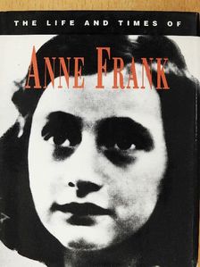 Rosanna Kelly - The Life & Times of Anne Frank [antikvár]
