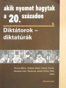 Erényi Tibor - Diktátorok, diktatúrák [antikvár]