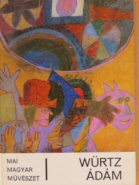 Bozóky Mária - Würtz Ádám [antikvár]