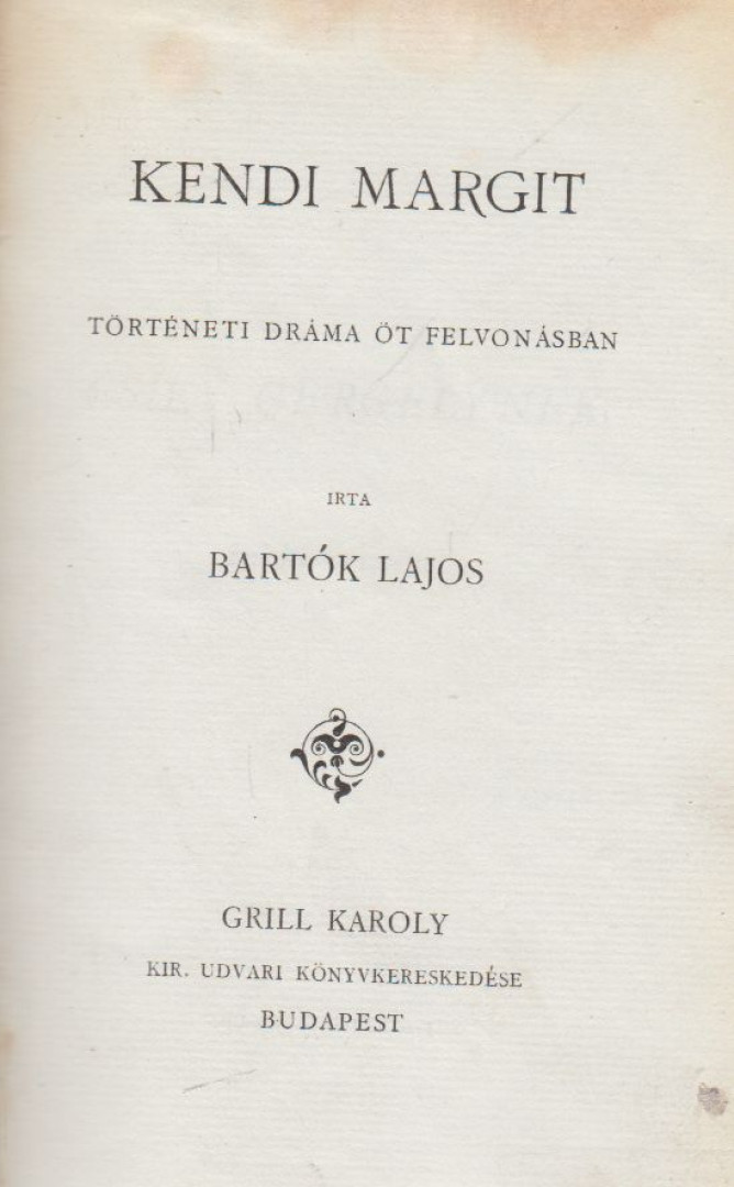 Bartók Lajos - Kendi Margit [antikvár]