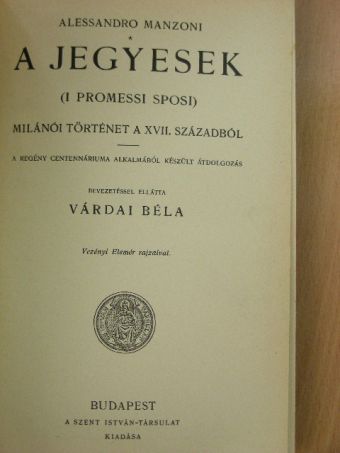 Alessandro Manzoni - A jegyesek [antikvár]