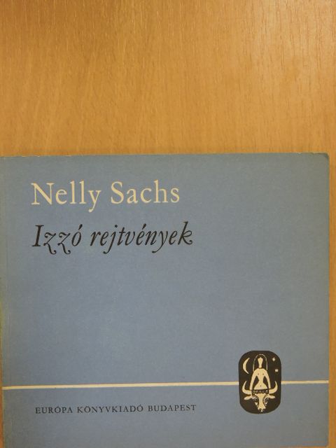 Nelly Sachs - Izzó rejtvények [antikvár]