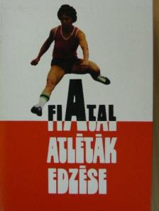 Erdei László - Fiatal atléták edzése [antikvár]