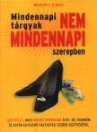 Bader, Marilyn et al., Mattenheim Gréta - Mindennapi tárgyak nem mindennapi szerepben [antikvár]