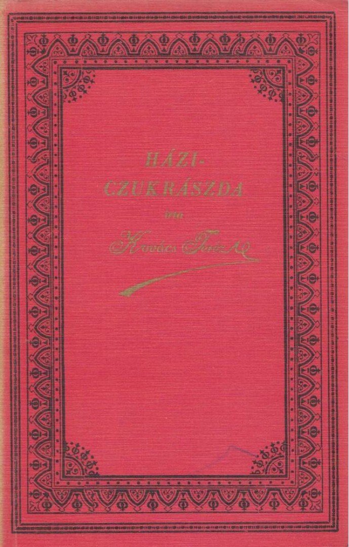 Kovács Teréz - Házi czukrászda (reprint) [antikvár]