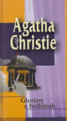 Agatha Christie - Gloriett a hullának [antikvár]