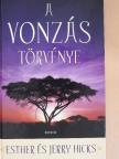 Esther Hicks - A vonzás törvénye [antikvár]