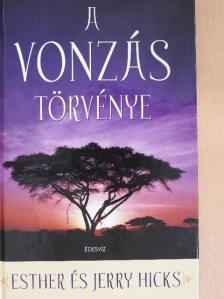 Esther Hicks - A vonzás törvénye [antikvár]