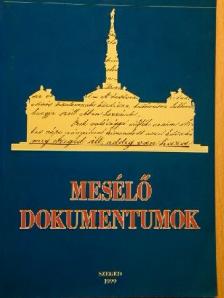 Berta Tibor - Mesélő dokumentumok [antikvár]